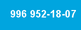996 952-18-07